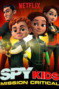 Spy Kids: Mission Critical