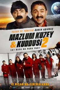 Мазлум Кузей и Куддуси 2: Бабки в сейфе! (2019)